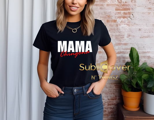 MAMA Chingona Shirt